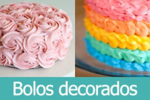 Bolos Decorados – Tipos e Modelos