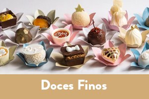 Doces Finos – Casamentos e Festas