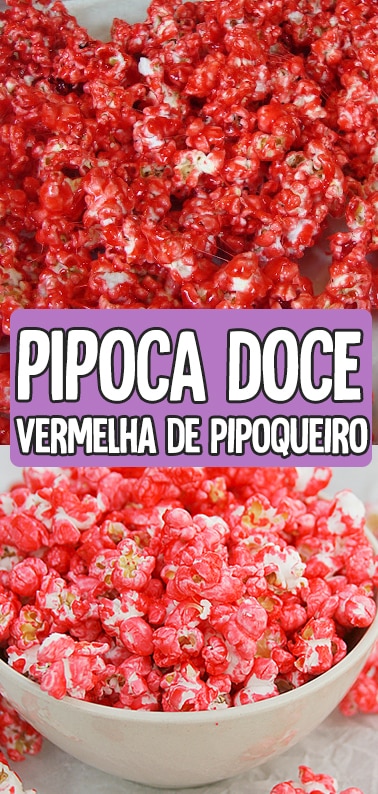 pipoca doce vermelha pinterest